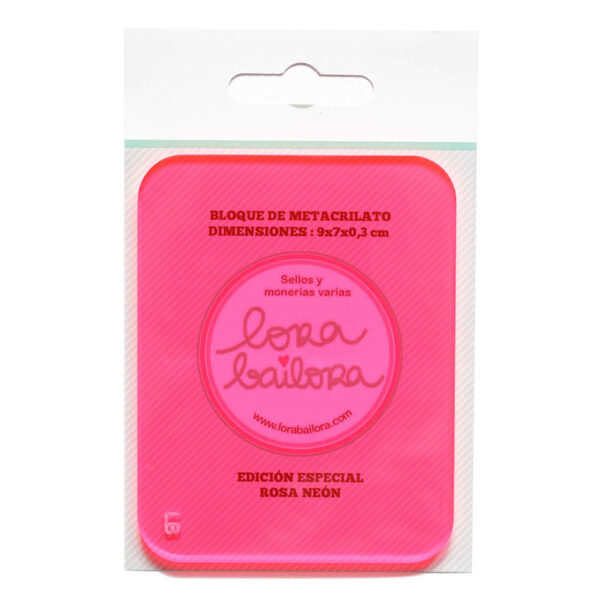 Metacrilato rosa fluor 9x7 LORA BAILORA scrapbook la esquinita del scrap tienda online scrapbooking venta colecciones papeles stickers die cuts chapas troqueles sellos 1
