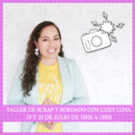taller Lizet Luna bordado julio 2025