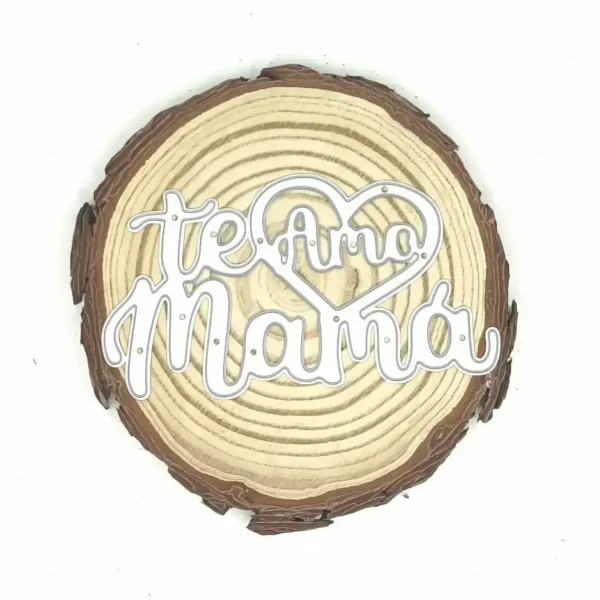 Troquel texto “Te amo mamá” con corazón, 100 × 55 mm; suaje de frase para scrapbooking, tarjetas y regalos; compatible con Big Shot