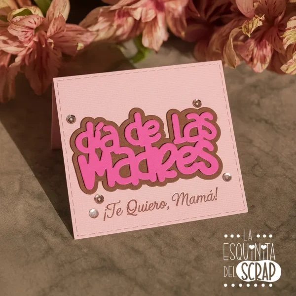 troquel suaje texto día de las madres ejemplo 2